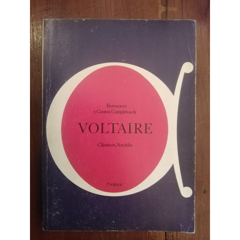 Romances e contos completos de Voltaire 1.º vol.