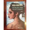 Rosa Montero - Instruções para salvar o mundo