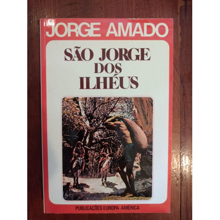 Jorge Amado - São Jorge dos Ilhéus