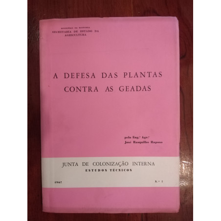 José Rasquilho Raposo - A defesa das plantas contra as geadas