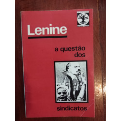 Lenine - Sobre a questão dos sindicatos