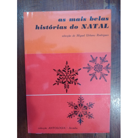 Miguel Urbano Rodrigues (sel.) - As mais belas histórias do natal