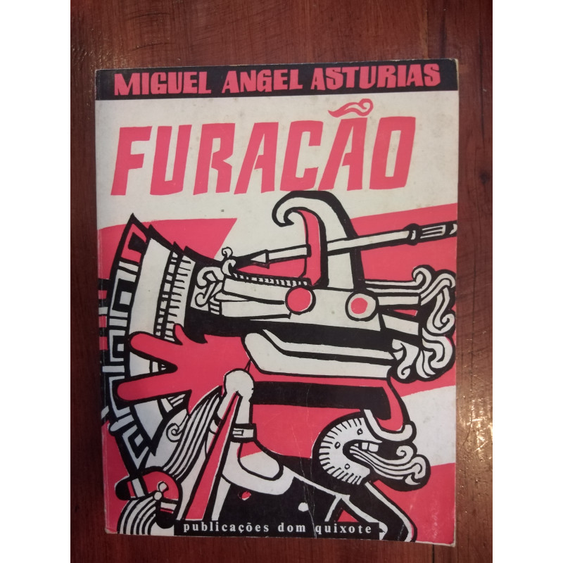 Miguel Angel Asturias - Furacão