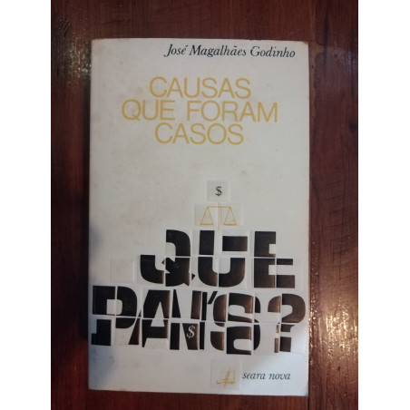 José Magalhães Godinho - Causas que foram casos