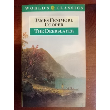 James Fenimore Cooper - The Deerslayer