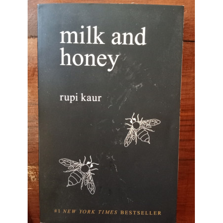 Rupi Kaur - Milk and Honey