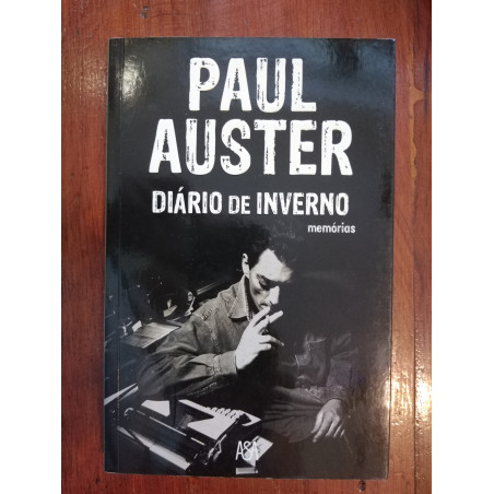 Paul Auster - Diário de inverno, memórias