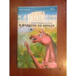 Robert A. Heinlein - O monstro do espaço