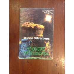 Robert Silverberg - Tempo de mudança