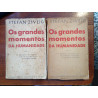 Stefan Zweig - Os grandes momentos da Humanidade (2 vols.)