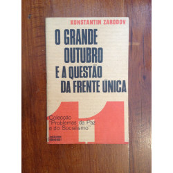 Konstantin Zarodov - O Grande Outubro e a questão da Frente Única