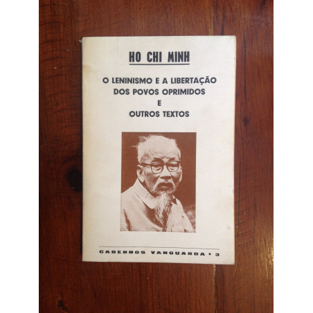 Ho Chi Minh - O Leninismo e a libertação dos povos oprimidos