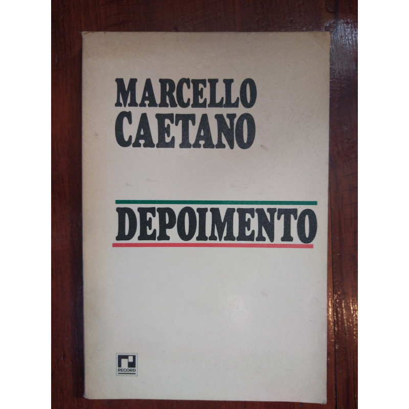 Marcello Caetano - Depoimento