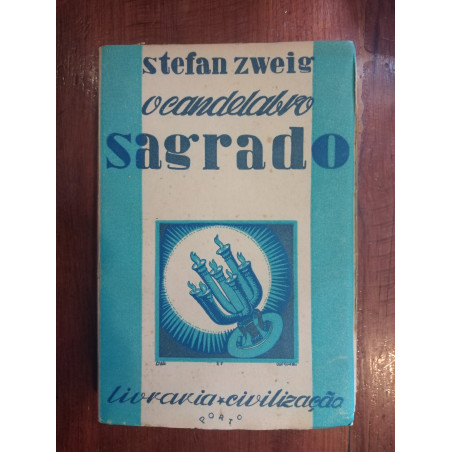 Stefan Zweig - O candelabro sagrado