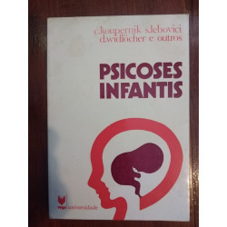 C. Koupernik, S. Lebovici, D. Widlöcher - Psicoses infantis