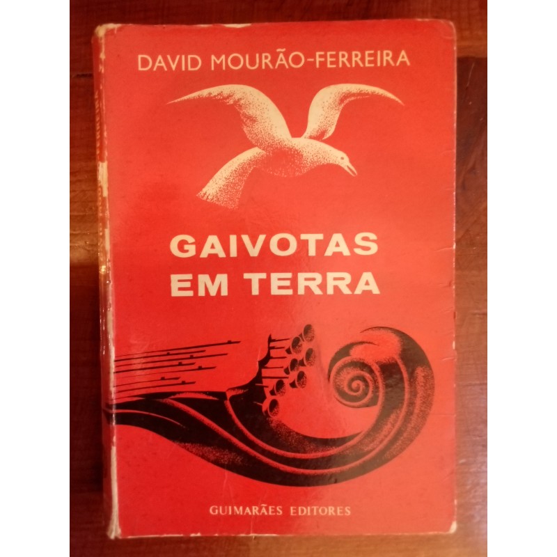 David Mourão-Ferreira - Gaivotas em terra