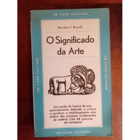 Herbert Read - O significado da Arte