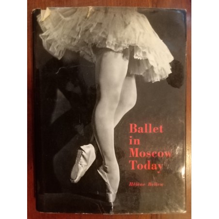 Hélène Bellew - Ballet in Moscow today