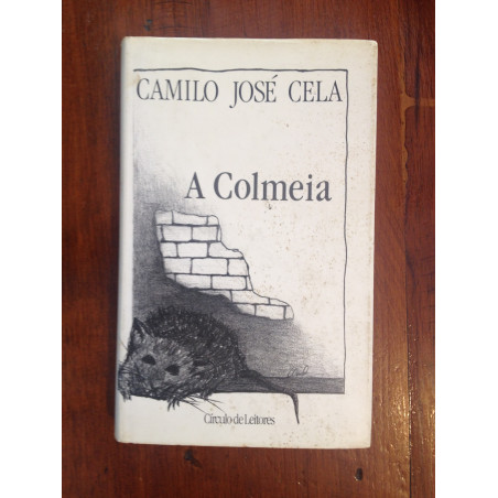 Camilo José Cela - A colmeia