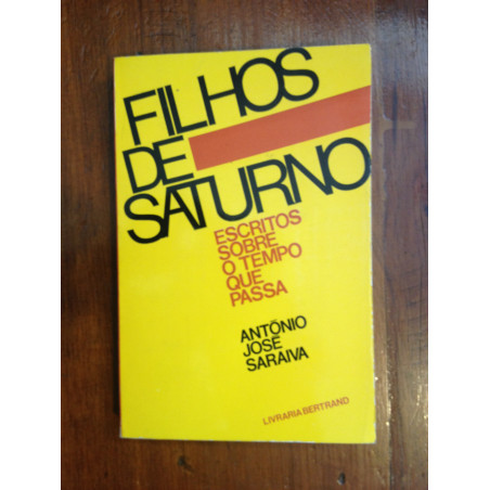 António José Saraiva - Filhos de Saturno