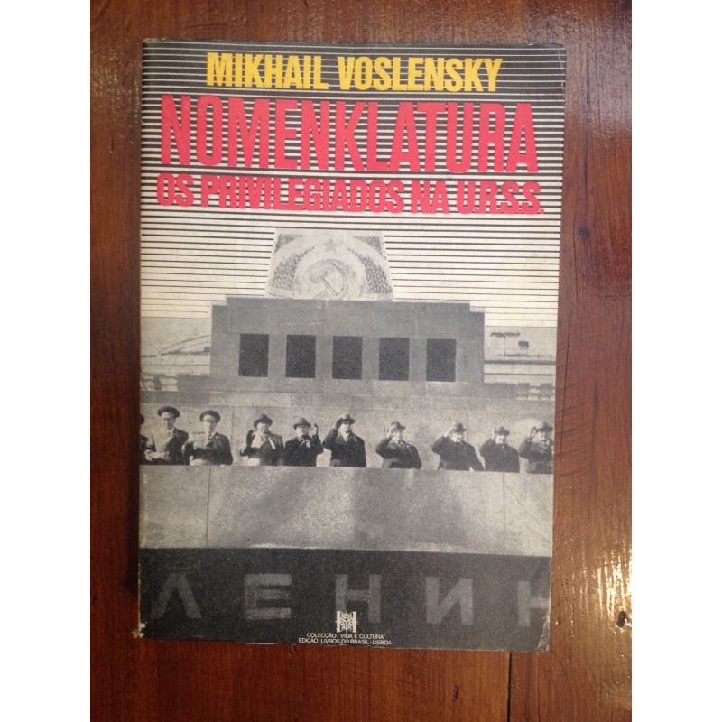 Mikhail Voslensky, Nomenklatura: os privilegiados na URSS