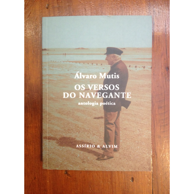 Álvaro Mutis - Os versos do navegante, antologia poética