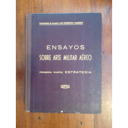 Luis Bengoechea Baamonde - Ensayos sobre arte militar aéreo