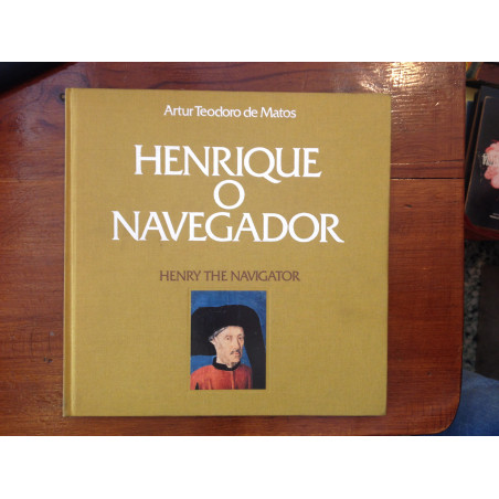 Artur Teodoro de Matos - Henrique o Navegador