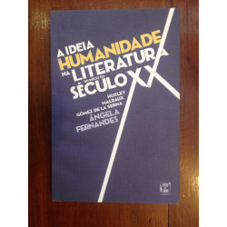 A ideia de Humanidade na Literatura do início do Século XX