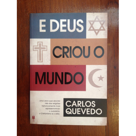 Carlos Quevedo - E Deus criou o mundo