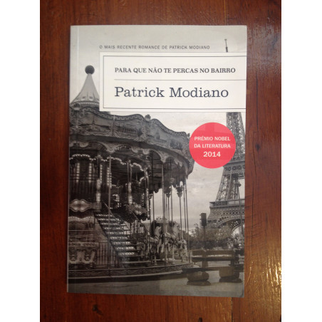 Patrick Modiano - Para que não te percas no bairro