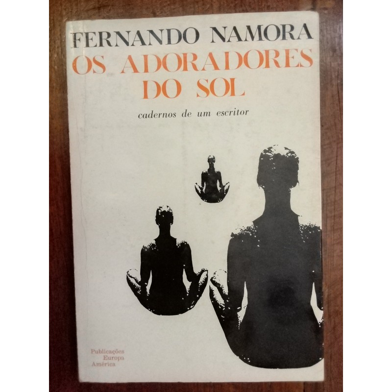 Fernando Namora - Os adoradores do sol [1.ª ed.]