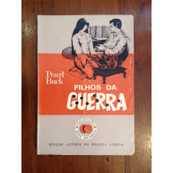 Pearl S. Buck - Filhos da guerra