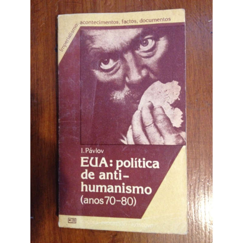 I. Pávlov - EUA: política de anti-humanismo (anos 70-80)