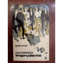 Guido Rocca - Uma rapariga imprudente