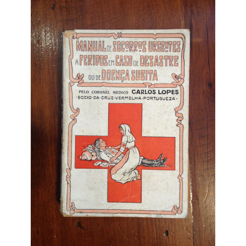 Coronel Carlos Lopes - Manual de Socorros Urgentes