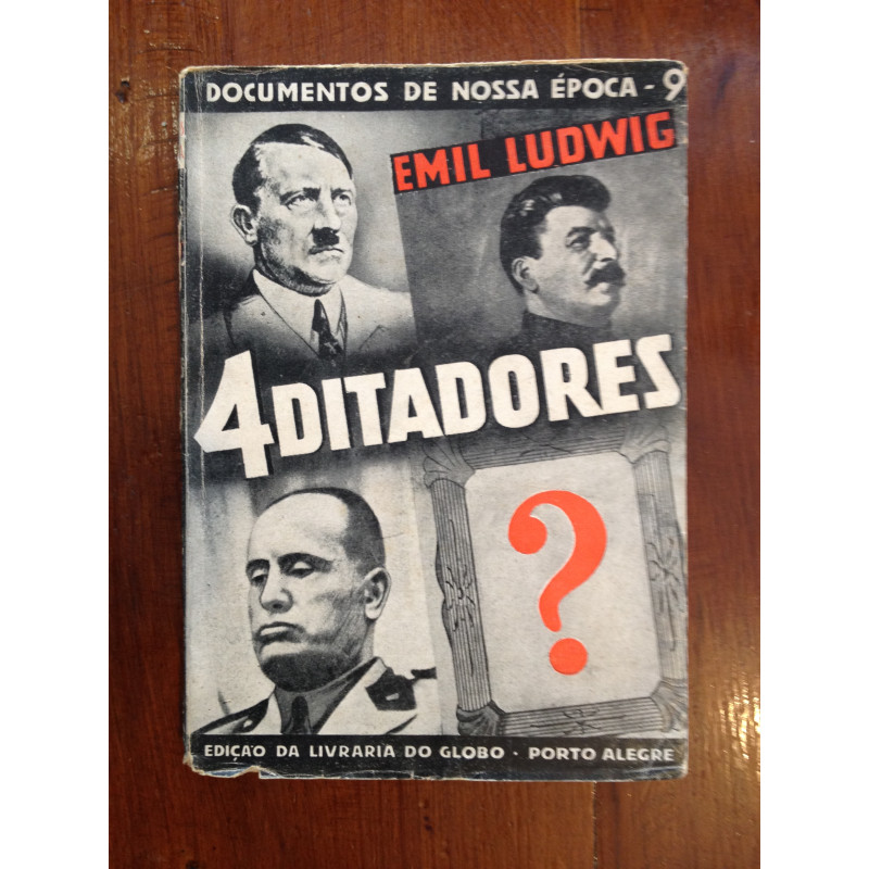 Emil Ludwig - 4 ditadores