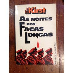 Hans Hellmut Kirst - As noites dos facas longas