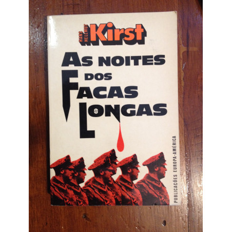 Hans Hellmut Kirst - As noites dos facas longas