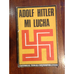 Adolf Hitler - Mi lucha